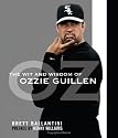 The Wit And Wisdom of Ozzie Guillen