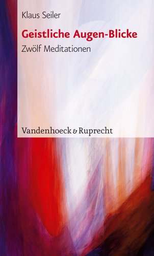 Geistliche Augen-Blicke