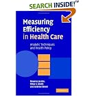 Click here to buy Measuring Efficiency in Health Care: Analytic Techniques and Health Policy by  Rowena Jacobs, Peter C. Smith, and Andrew Street.