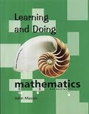 Learning and Doing Mathematics: Using Polya's Problem-solving Methods for Learning and Teaching