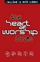The Heart of Worship Files