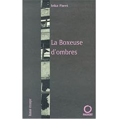 La boxeuse d'ombres