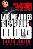 Golgo 13: Los Mejores 13 Episodios Tomo Unico (Spanish Edition)