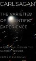 The Varieties of Scientific Experience: A Personal View of the Search for God