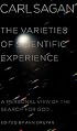 The Varieties of Scientific Experience: A Personal View of the Search for God