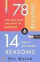 78 Reasons Why Your Book May Never Be Published and 14 Reasons Why It Just Might
