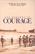 The Mystery of Courage