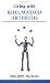 Living With Rheumatoid Arthritis (Overcoming Common Problems)