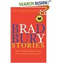 Bradbury Stories : 100 of His Most Celebrated Tales