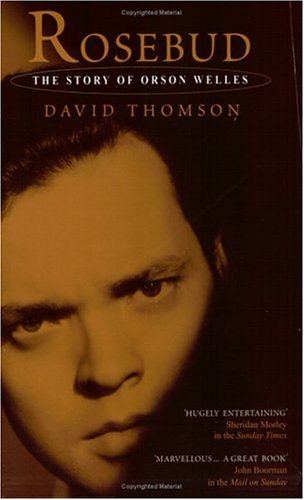 Rosebud: Story of Orson Welles