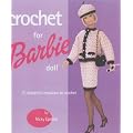 Crochet for Barbie Doll: 75 Delightful Creations to Crochet