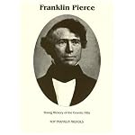 Franklin Pierce: Young Hickory of the Granite Hills book cover