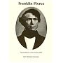 Franklin Pierce: Young Hickory of the Granite Hills
