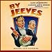 By  Jeeves  [Original Cast]