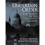 Uncertain Order: The World in the Twentieth Century