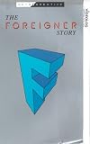 The Foreigner Story [VHS]