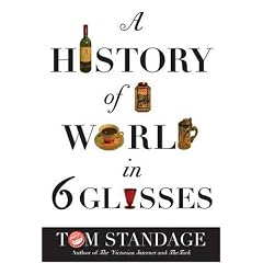 A History Of The World In Six Glasses