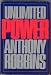 Unlimited Power (The Power to Reprogram Your Own Thoughts and Behavior) $6.99