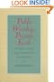 Public Worship, Private Faith: Sacred Harp and American Folksong
