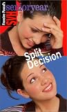 Split Decision