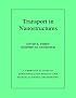 Transport in Nanostructures (Cambridge Studies in Semiconductor Physics and Microelectronic Engineering)