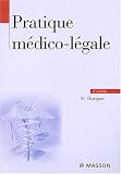Pratique m�dico-l�gale