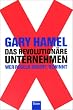 Das revolution�re Unternehmen. Wer Regeln bricht: gewinnt.