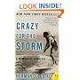 Crazy for the Storm: A Memoir of Survival (P.S.)