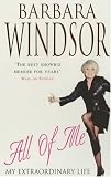 All of Me: My Extraordinary Life