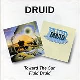 Toward the Sun/Fluid Druid
