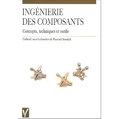 Ing�nierie des composants : Concepts, techniques et outils