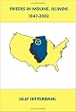 Swedes in Moline, Illinois 1847-2002