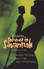 Dynasties: Summer in Savannah (Feature Anthology)