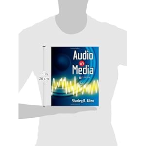 Audio in Media (Wadsworth Series in Broadcast and Production)