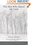 Man Who Heard the Land (Native Voices)