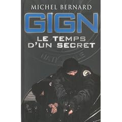 Gign, le temps d'un secret