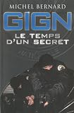 Gign, le temps d'un secret