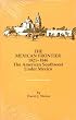 The Mexican Frontier, 1821-1846: The American Southwest Under Mexico (Histories of the American Frontier)