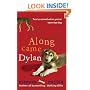 Along Came Dylan: Two's a Crowd When You've Been Top Dog