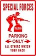 US ARMY SPECIAL FORCES PARKING novelty sign