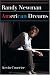 Randy Newman: American Dreams