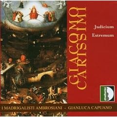 Carssimi: Judicum Extremum; (Missa L'homme arm� 12 voci; O vulnera doloris) /Madrigalisti Ambrosiano � Capuano