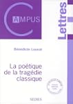 La po�tique de la trag�die classique