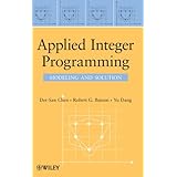 applied integer programming modeling and solution