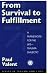 From Survival to Fulfilment: A Framework for Traumatology (Series in Trauma and Loss)