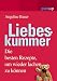 Liebeskummer: Die besten Rezepte, um wieder lachen zu können