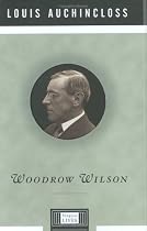 Woodrow Wilson (Penguin Lives)