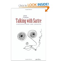 Talking with Sartre: Conversations and Debates