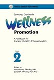 Structured Exercises in Wellness Promotion Vol 2: 002