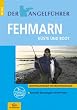 Der Angelf�hrer "Fehmarn": Meerforellenangeln und Brandungsangeln